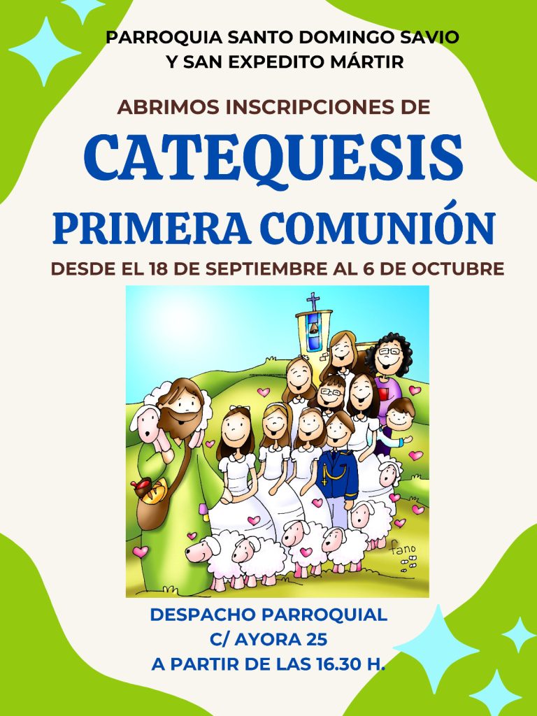 Abrimos inscripciones de catequesis de primera comunión, del 18 de septiembre al 6 de octubre. Despacho parroquial calle Ayora 25. A partir de las 16:30.